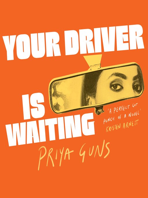 Title details for Your Driver is Waiting by Priya Guns - Available